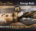 Luxury vs Storage Beds: Which One Is Best for Your Space?